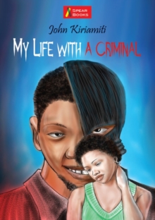Image for My Life With a Criminal: Milly's Story