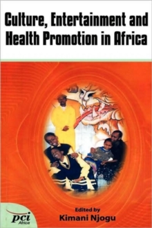 Image for Culture, Entertainment and Health Promotion in Africa