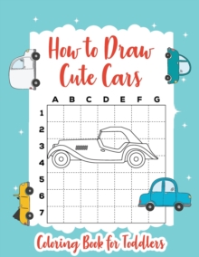 Image for How to Draw Cute Cars Coloring Book for Toddlers