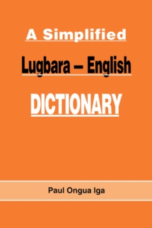 A Simplified Lugbara-English Dictionary