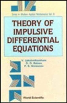 Theory Of Impulsive Differential Equations