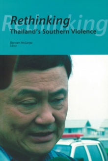 Image for Rethinking Thailand's Southern Violence