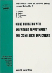 Image for Grand Unification With And Without Supersymmetry And Cosmology Implications