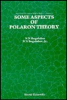 Image for Some Aspects Of Polaron Theory