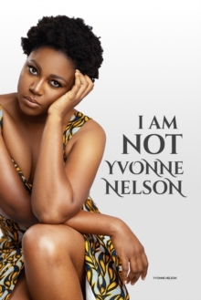 Image for I am Not Yvonne Nelson