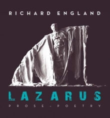 Lazarus: Prose – Poetry