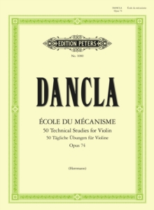 Ecole du Mecanisme, Op. 74 (50 Technical Studies for Violin Op.74)