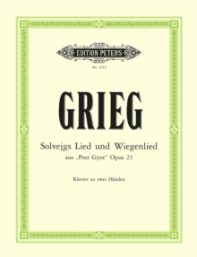 Solveig’s Song Op.55 No. 4 & Solveig’s Cradle Song