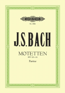7 Motets BWV 225-231