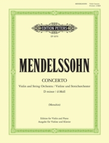 Violin Concerto in D minor MWV O3 (Edition for Violin and Piano)
