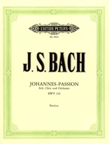 St. John Passion BWV 245