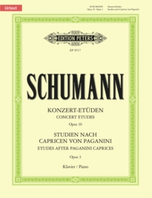 Concert Etudes op. 10 & Etudes after Paganini Caprices op. 3