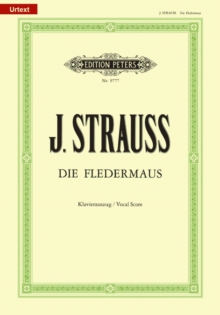 Die Fledermaus: Komische Operette in 3 Akten
