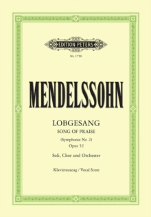 Lobgesang (Song of Praise) (Symphony No. 2) Op.52