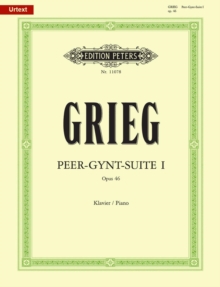 Peer Gynt Suite No. 1 Op.46 (new Urtext Edition)