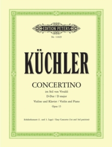 Concertino in the Style of Vivaldi Op. 15 for Violin and Piano: Easy Concerto, 1st and 3rd Position
