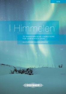 Image for I Himmelen (70 Scandinavian Works for Mixed Choir)