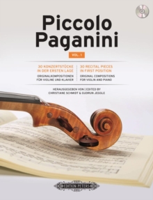 Piccolo Paganini for Violin and Piano, Vol. 1: 30 Recital Pieces in First Position