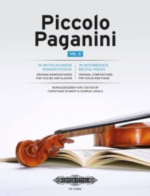 Image for Piccolo Paganini Vol. 2 : 30 intermediate recital pieces for violin and piano
