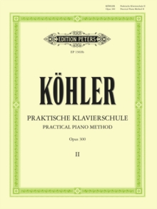 Practical Piano Method Volume 2 Op.300