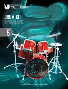 London College of Music Drum Kit Handbook 2022: Grade 5