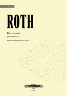 Responses (Hatfield Service): for unaccompanied choir SATB