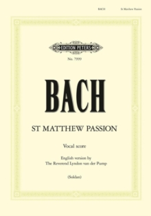 St. Matthew Passion BWV 244 (Vocal Score English Version)