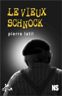 Image for Le vieux schnock: Nouvelle noire