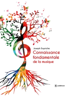 Image for Connaissance fondamentale de la musique: Un essai d'analyse de la musique.