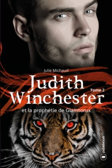 Image for Judith Winchester et la prophetie de Glamtorux: Saga fantastique