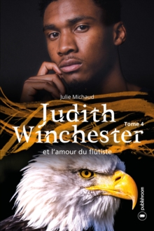 Image for Judith Winchester et l'amour du flutiste - Tome 4: Saga fantastique
