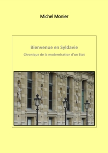 Image for Bienvenue en Syldavie: Chronique de la modernisation d'un Etat