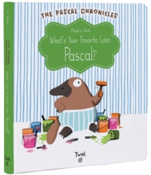 Image for What's Your Favorite Color, Pascal? : The Pascal Chronicles