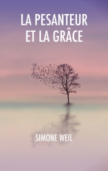 Image for La Pesanteur et la Grace