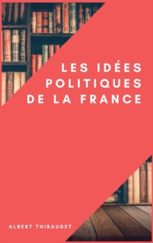Image for Les idees politiques de la France