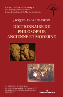 Image for Dictionnaire de philosophie ancienne et moderne: Vol. IV : La vision nouvelle de la societe dans l'Encyclopedie methodique