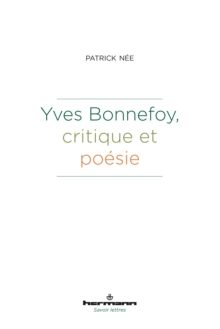 Image for Yves Bonnefoy, critique et poesie