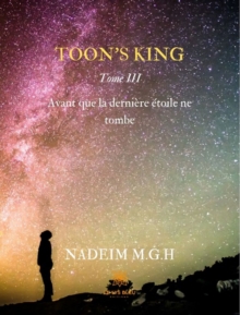 Image for Toom's King - Tome 3: Avant que la derniere etoile ne tombe
