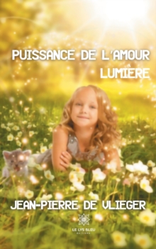 Image for Puissance de l'amour lumiere