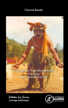 Image for L'Archipel des Nouvelles-Hebrides (Vanuatu): A la recherche d'un Roi
