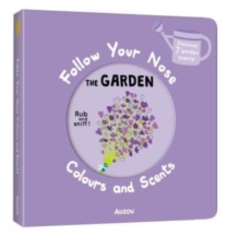 Garden: Follow Your Nose – Colours and Scents