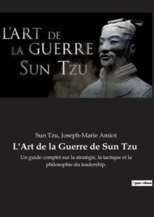 Image for L'Art de la Guerre de Sun Tzu