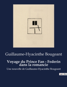 Image for Voyage du Prince Fan - Federin dans la romancie