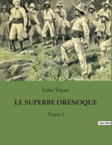 Image for Le Superbe Orenoque