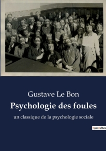 Image for Psychologie des foules