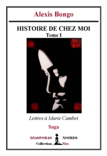 Image for Histoire De Chez Moi: Saga