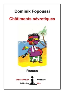 Image for Chatiments Nevrotiques: Roman Psychologique
