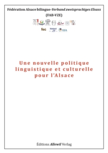 Image for Une Nouvelle Politique Linguistique Et Culturelle Pour L'Alsace