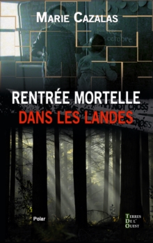 Image for Rentree Mortelle Dans Les Landes