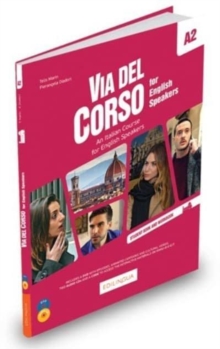 Image for Via del Corso : For English speakers. Student's Textbook and Workbook + 2CD + DVD